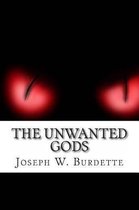 The Unwanted Gods