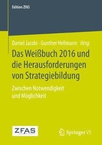 Das Weissbuch 2016 und die Herausforderungen von Strategiebildung