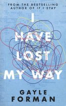 I Have Lost My Way