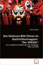 Das Nationen-Bild Chinas im Nachrichtenmagazin  "Der SPIEGEL"
