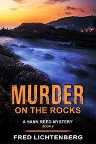 A Hank Reed Mystery 2 - Murder on the Rocks (A Hank Reed Mystery, Book 2)