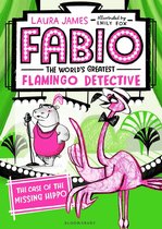 Fabio the World’s Greatest Flamingo Detective - Fabio The World's Greatest Flamingo Detective: The Case of the Missing Hippo
