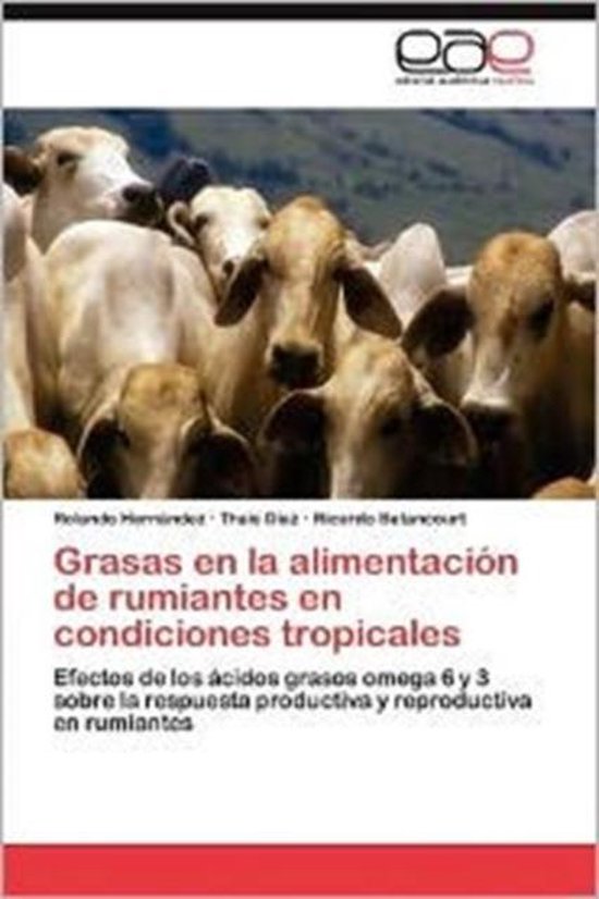 Grasas En La Alimentacion de Rumiantes En Condiciones Tropic ... - cover