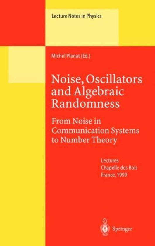 Noise, Oscillators and Algebraic Randomness - cover