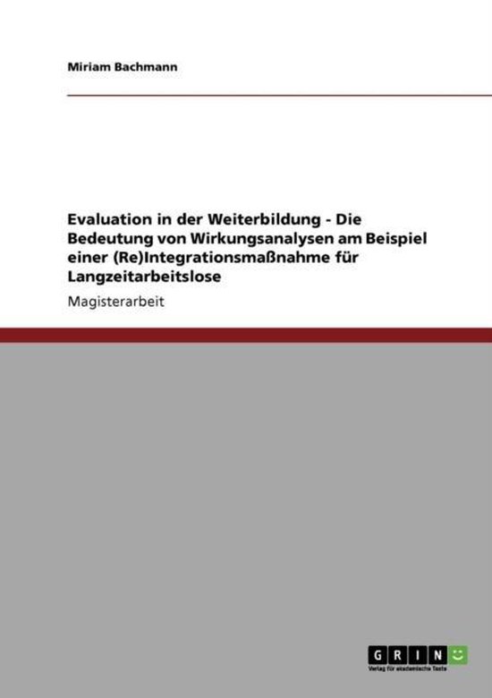Evaluation in der Weiterbildung - Die Bedeutung von Wirkungs ... - cover