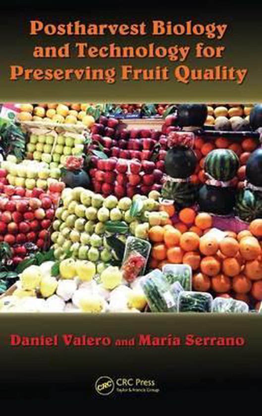 Postharvest Biology and Technology for Preserving Fruit Qual ... - cover