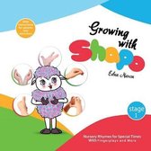 Growing with Shapo - Nursery Rhymes for Special Times