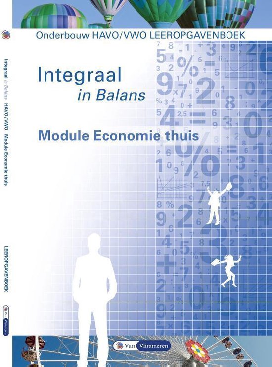 Integraal in Balans onderbouw havo/vwo Module Economie thuis Leeropgavenboek - Ton Bielderman | Tiliboo-afrobeat.com