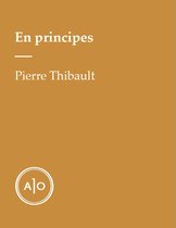 En principes: Pierre Thibault