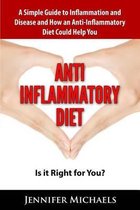 Anti-Inflammatory Diet: Is it Right for You?
