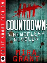 Newsflesh Novella - Countdown
