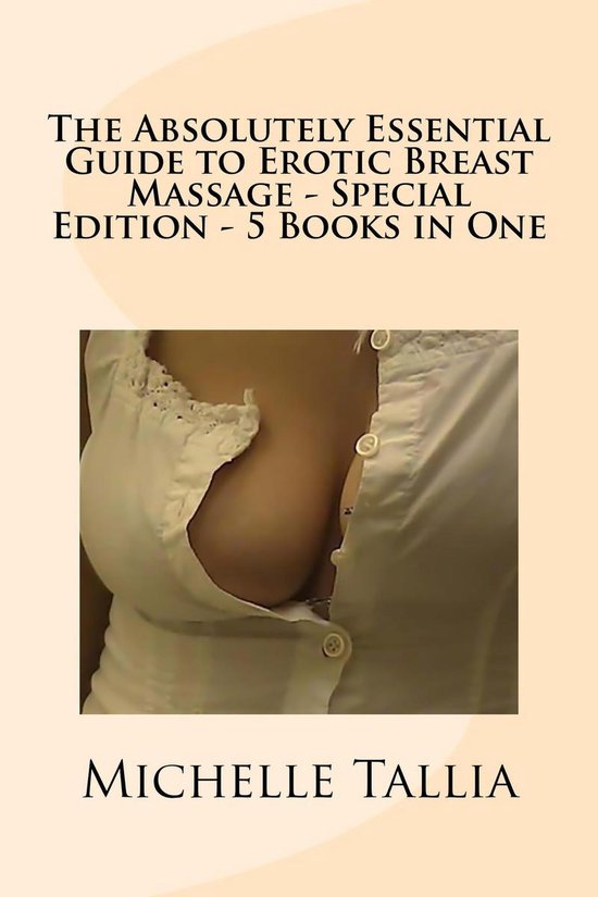 The Absolutely Essential Guide to Erotic Breast Massage –  ... - cover