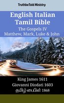 Parallel Bible Halseth English 1808 - English Italian Tamil Bible - The Gospels IV - Matthew, Mark, Luke & John