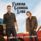 Florida-Georgia Line - Here's to the Good Times