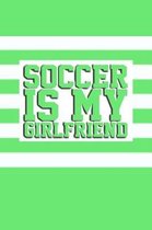 Soccer Is My Girlfriend