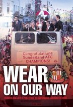 Sunderland Eos 2004/2005 - Wear On Our Way