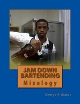 Jam Down Bartending