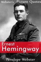 Webster's Ernest Hemingway Picture Quotes