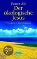 Der ökologische Jesus. Sonderausgabe