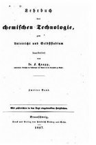 Lehrbuch der chemischen technolgoie, zum unterricht und selbstudium