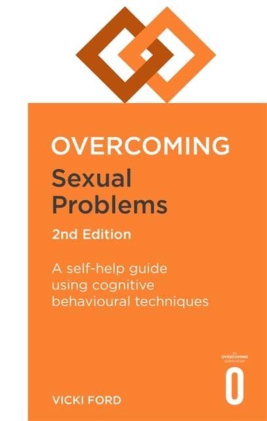 Overcoming Sexual Problems 2nd Edition A selfhelp guide usin ... - cover