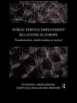 Routledge Studies in Employment Relations- Public Service Employment Relations in Europe