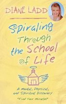 Spiralling Through The School Of Life