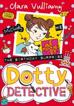 Dotty Detective 5 - The Birthday Surprise (Dotty Detective, Book 5)