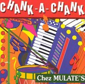 Various Artists - Chank-A-Chank Chez Mulate's (CD)