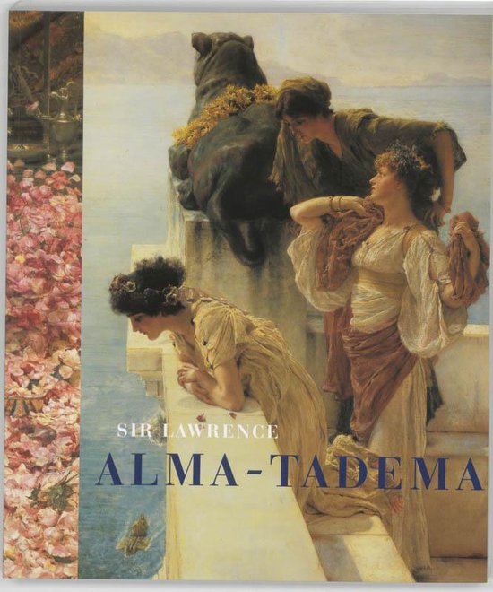 Cover van het boek 'Sir Lawrence Alma-Tadema'