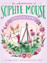 The Adventures of Sophie Mouse - The Clover Curse