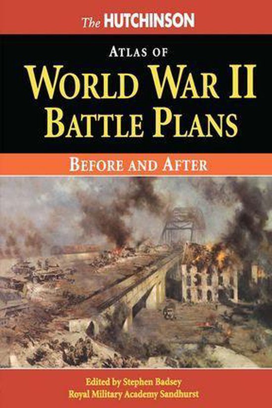The Hutchinson Atlas of World War II Battle Plans - cover