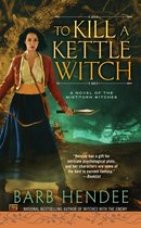 Novel of the Mist-Torn Witches 4 - To Kill a Kettle Witch