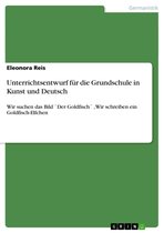Boek cover Unterrichtsentwurf für die Grundschule in Kunst und Deutsch van Eleonora Reis