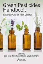 Green Pesticides Handbook Essential Oils for Pest Control