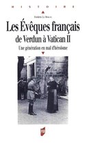 Histoire - Les évêques français de Verdun à Vatican II