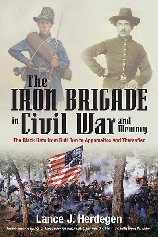 The Iron Brigade in Civil War and Memory - cover