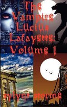 The Vampire Lucius Lafayette