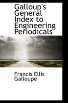 Galloup's General Index to Engineering Periodicals