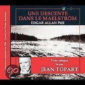 Jean Topart - Edgar Allan Poe: Une Descente Dans Le Maelstrom (CD)