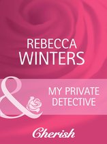 My Private Detective (Mills & Boon Cherish) (Count on a Cop - Book 12)
