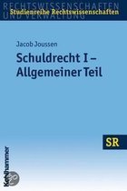Schuldrecht I - Allgemeiner Teil