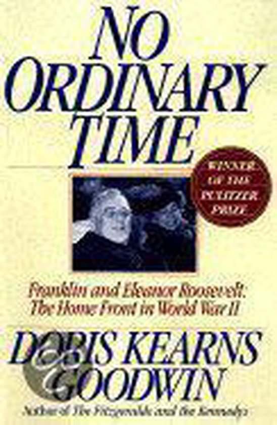 Couverture de livre intitulée 'NO ORDINARY TIME'. Photographie de Franklin et Eleanor Roosevelt. Lauréat du prix Pulitzer.