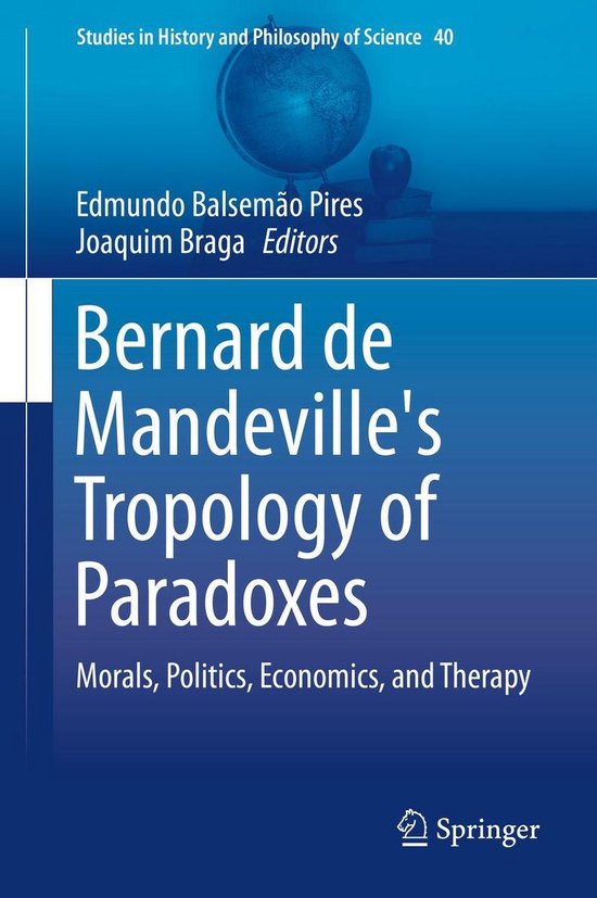 Philosophy and Religion (R0) - Bernard de Mandeville's Tropology of Paradoxes
