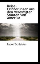 Reise-Erinnerungen Aus Den Vereinigten Staaten Von Amerika