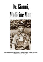 Dr. Gianni, Medicine Man