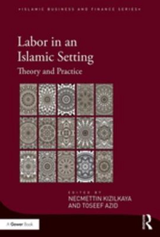 Islamic Business and Finance Series - Labor in an Islamic Se ... - cover