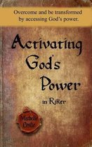 Activating God's Power in Riker