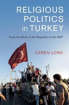 Cambridge Middle East Studies 54 - Religious Politics in Turkey