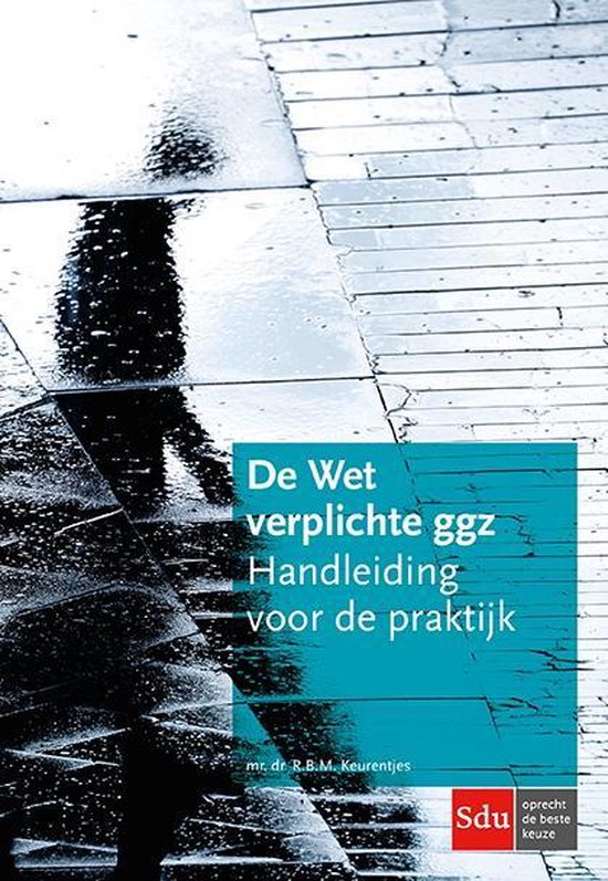 De Wet verplichte geestelijke gezondheidszorg